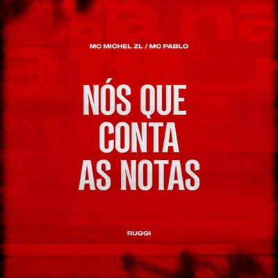 Nós Que Conta As Notas - Single