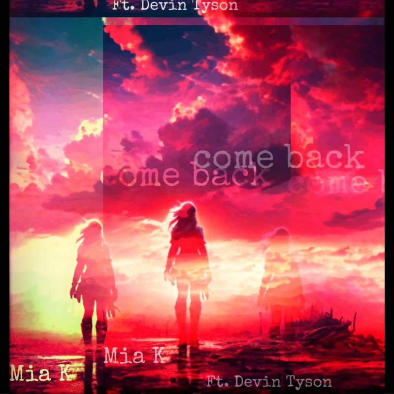 Come Back (feat. Devin Tyson) - Single