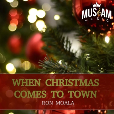 When Christmas Comes To Town - Single