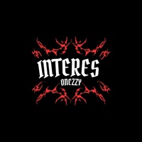 Interes - Single - onezzy