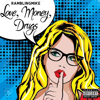 Love, Money, Drugs - Single