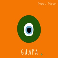 Guapa - Single - Marc Moon