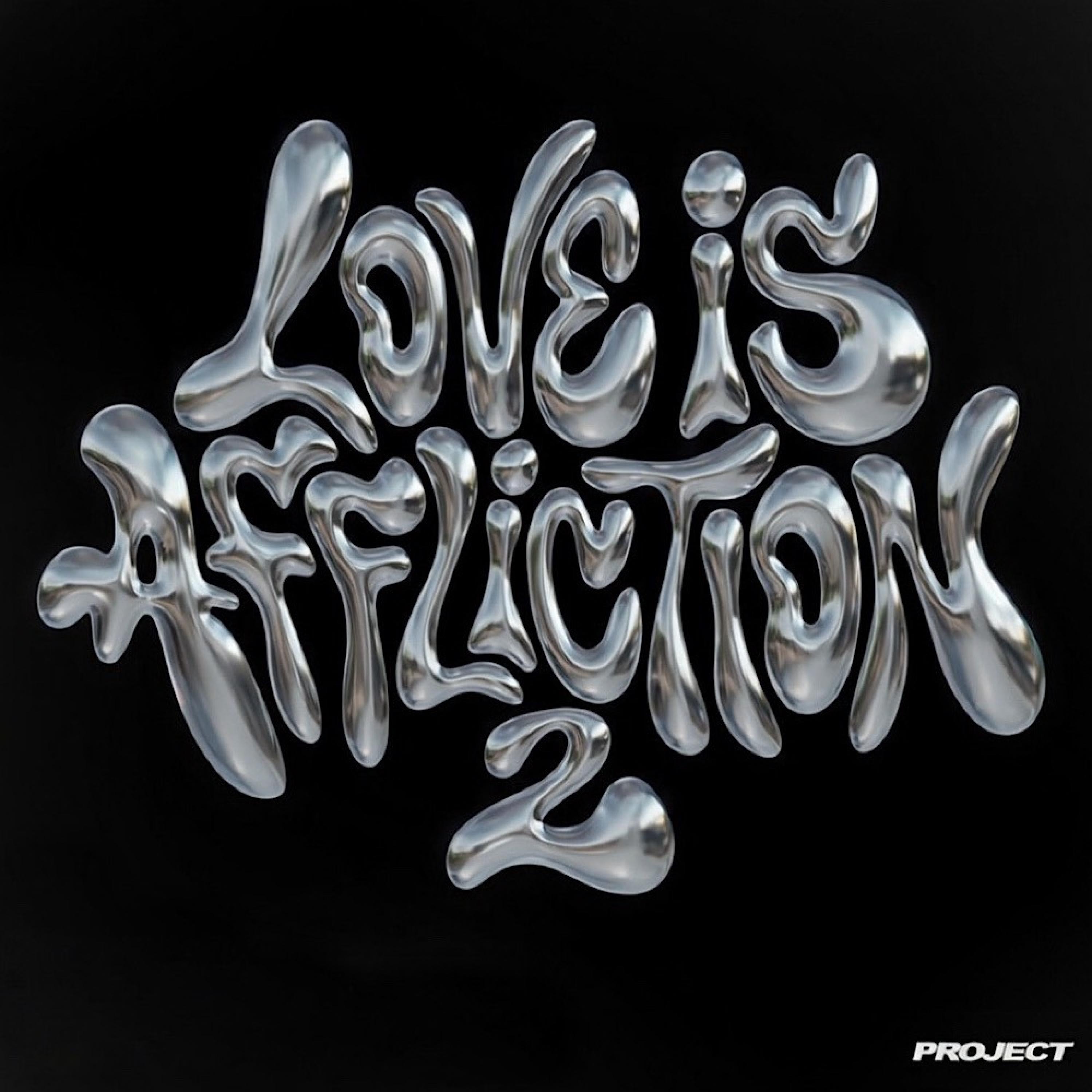 Love Is Affliction 2