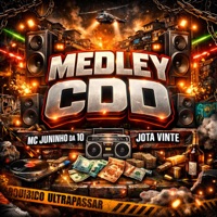 MEDLEY CDD - Single - Mc Juninho da 10, Jota Vinte & Fabuloso