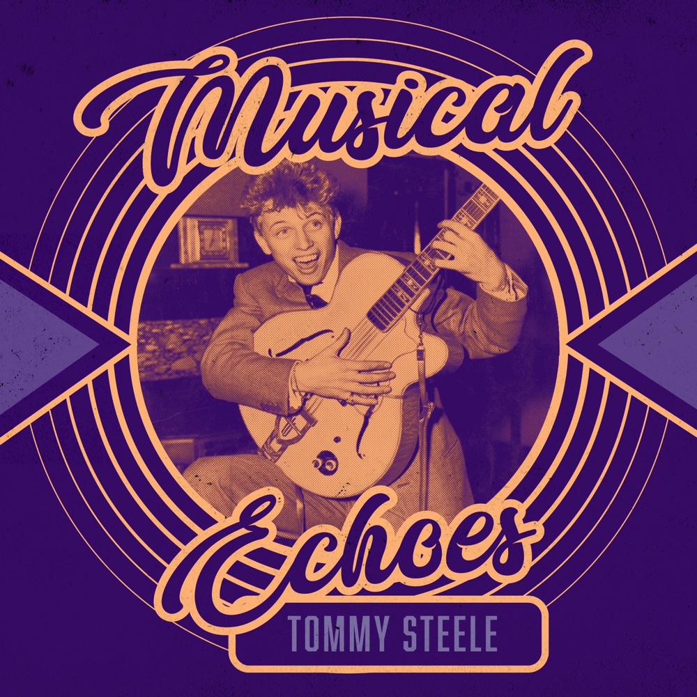 Обложка альбома «Musical Echoes of Tommy Steele» — Tommy Steele
