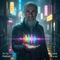Ni Na Motion - Single - Nurullah Cacan
