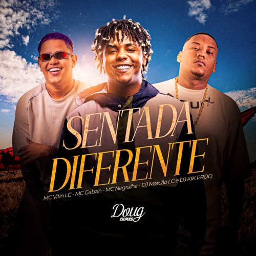Sentada Diferente (feat. Dj Marcão Lc) - Single