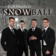 Snowball - The Ball Brothers