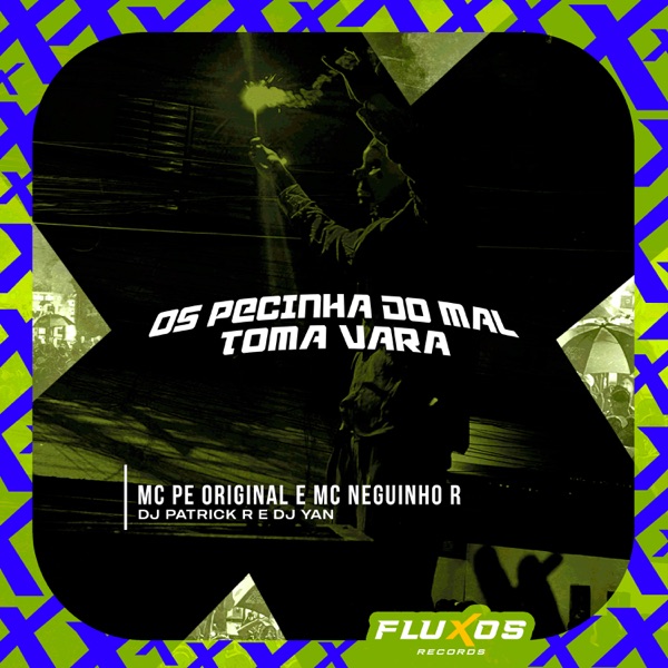 Os Pecinha do Mal (Toma Vara) [feat. DJ YAN OFC]