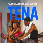 TENA (feat. Key White) - Single