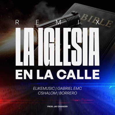 La Iglesia En La Calle - Remix - Single