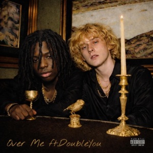 Over Me (feat. Doubleyou) - Single