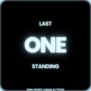Last One Standing (feat. DJTHardstyleMusic & Carag) - Single