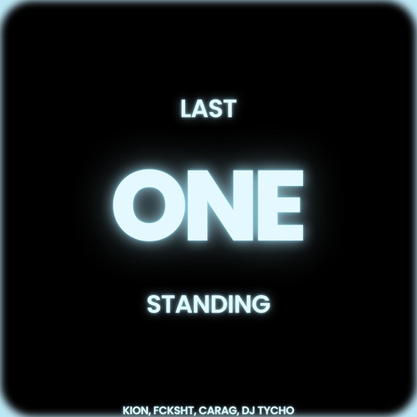 Last One Standing (feat. DJTHardstyleMusic & Carag)