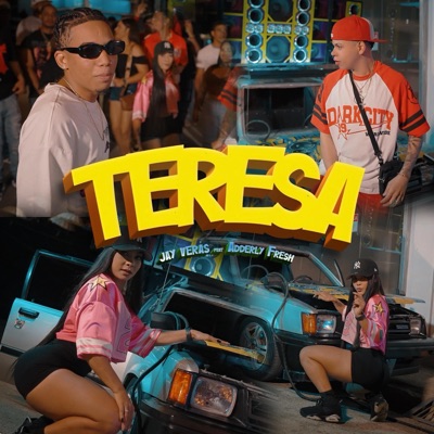 Teresa (feat. Adderly Fresh) - Single