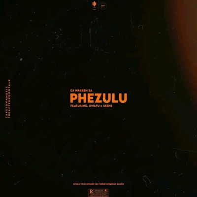 Phezulu (feat. Skepe742 & Dj Warren Sa) - Single