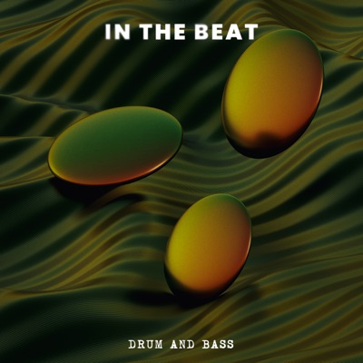 In The Beat (Drum and Bass) - Single