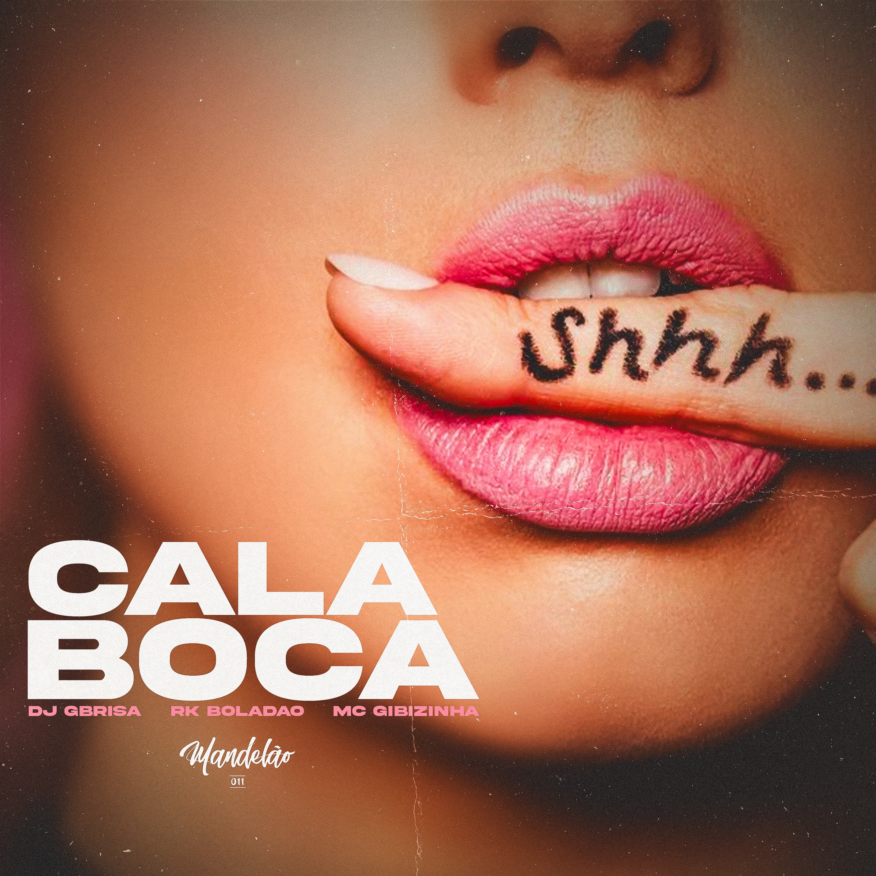 Cala Boca - Senta Calada - Single by RK Boladão & MC Gibizinha album cover
