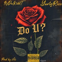 Do U? (feat. Yung Ricc) - Single - ItzDaKiddT