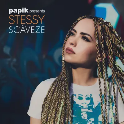 Ascolta 'Scàveze - Single' di Papik & Stessy