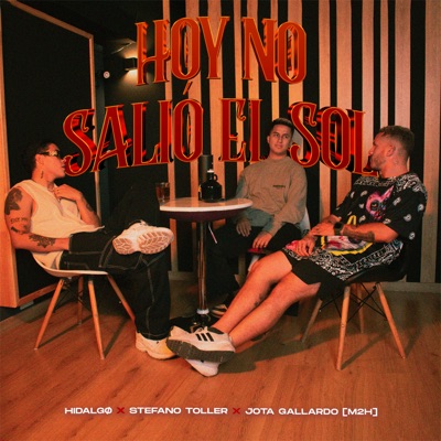 Hoy No Salió el Sol - Single