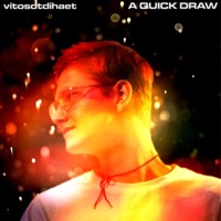 A Quick Draw - Single - vitosotdihaet