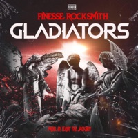 Gladiators (feat. Elroy The Jackboy) - Single - Finesse Rocksmith