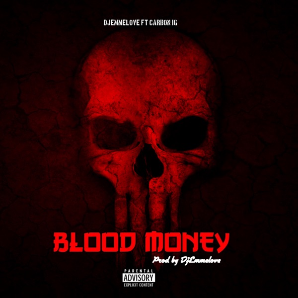 Blood Money (feat. Carbon IG)