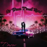 Sit Down Touch Road — TMRW