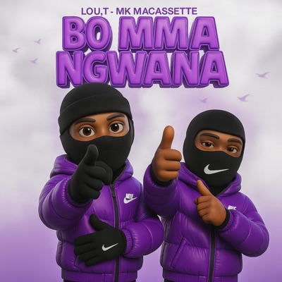 Bomma Ngwana (feat. MK Macassette) - Single