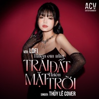 Thiếu Em Như Trái Đất Thiếu Mặt Trời (Acv Lofi) - Single - Thuỷ Lê