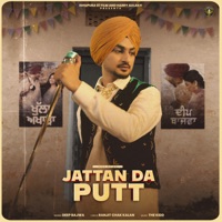 Jattan Da Putt - Single - Deep Bajwa & The Kidd