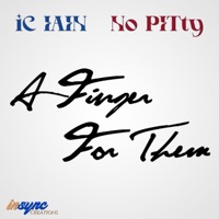A Finger For Them (feat. No PITty) - Single - iC IAIN