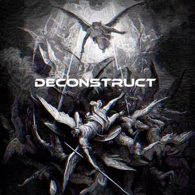Deconstruct (feat. BlackoutDjent) - Single