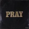 Pray