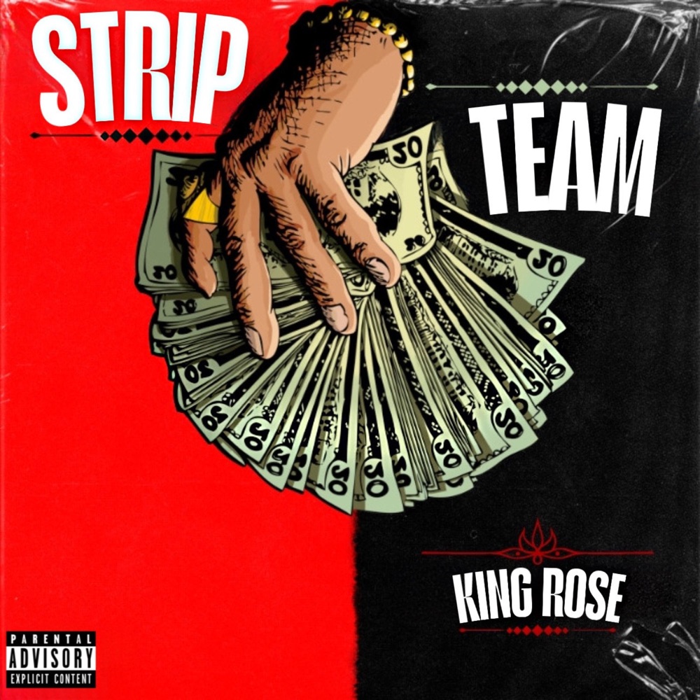 Обложка альбома «STRIP TEAM - Single» — KING ROSE