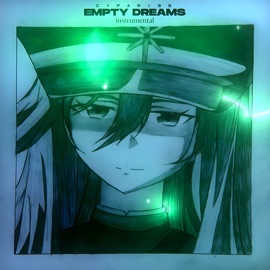 EMPTY DREAMS (Instrumental) Cypariss