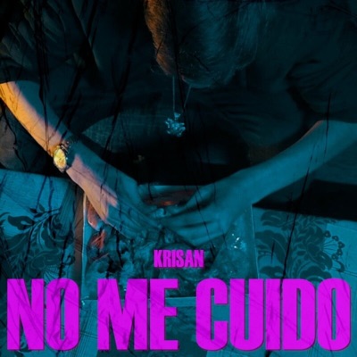 NO ME CUIDO - Single