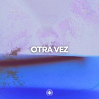 Otra Vez - Single - AFRONOM & Meliora