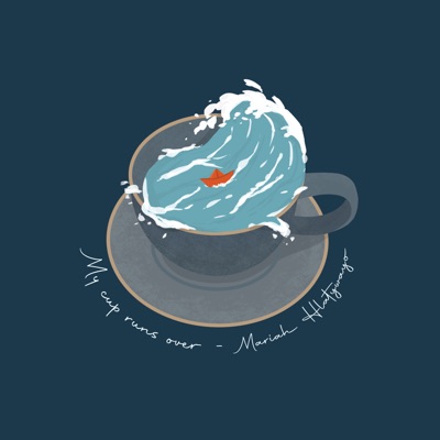 My Cup Runs Over