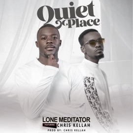Quiet Place (feat. Chris Kellah) Lone Meditator
