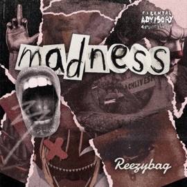 MADNESS Reezy