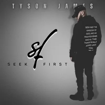Listen to Seek First by Tyson James