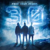 Face Your Demon 3.0 - Single - Faceless & MC Activate