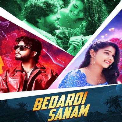 Bedardi Sanam - Single