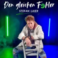 Den gleichen Fehler — Stefan Laier