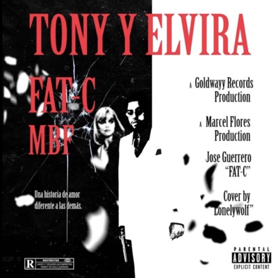 Tony & Elvira (feat. MBF) - Single