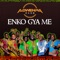 Enko Gya Me - Adwenpa Band lyrics