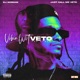 Vibin With Veto The Album