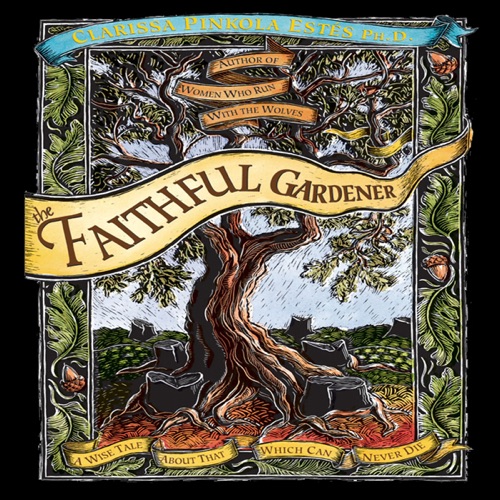 The Faithful Gardner: A Wise Tale About That Which Can Never Die (Unabridged) cover